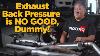 Exhaust Back Pressure Myth Debunked